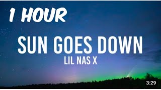 Lil Nas X - SUN GOES DOWN ( 1hour)