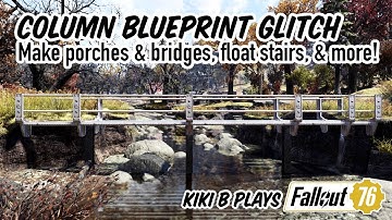 Magical Column Blueprint Lets You Build Anywhere | Camp Building Tutorial | Kiki B Plays Fallout 76