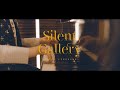 音感れもねゐど「Silent Gallery」Music Video