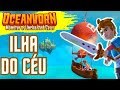 OCEANHORN GAMEPLAY PTBR 100% | A ILHA DO CÉU - PARTE  6