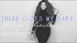 Usher There Goes My Baby Cover Latoya Chenelle (Only)