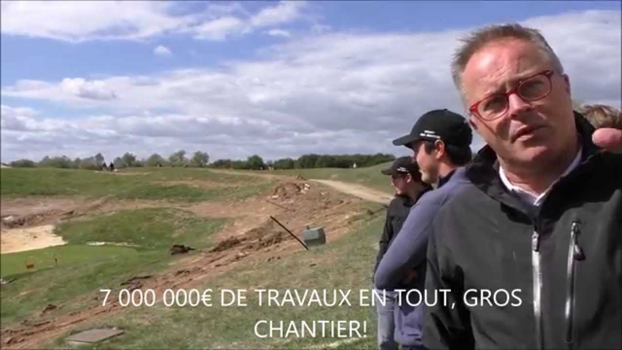 VISITE CHANTIER RYDER CUP 2018, L'ALBATROS, AVEC PAUL ARMITAGE