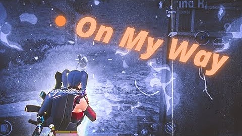 On My Way AlanWalker | 30FPS MONTAGE | SAMSUNG A3,A5,A6,A7,J2,J5,J7,S5,S6,S7,59,A10,A20,A30,A50,A70