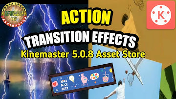 40 Action Transition Effects in Kinemaster 5.0.8v || IFUGAOTV