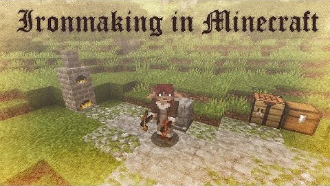 Medieval Iron Smelting in Minecraft (Vassal)