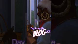 ?DAY IN MY LIFE // MINI VLOG shorts sims4 thesims4