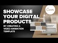 Showcase your DIGITAL PRODUCTS with CANVA VIDEO animations!