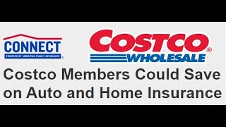 Save on home/auto/renters insurance with Costco