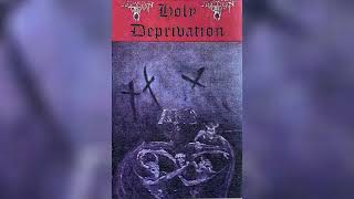 SECTION 8 (US) - 1995 - Holy Deprivation (Demo) #THRASH #DEATH