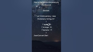 How to Serialize a Dictionary to JSON in C#