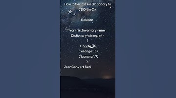 How to Serialize a Dictionary to JSON in C#