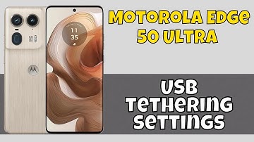 Motorola Edge 50 Ultra USB Tethering || USB tethering settings || How to use USB tethering