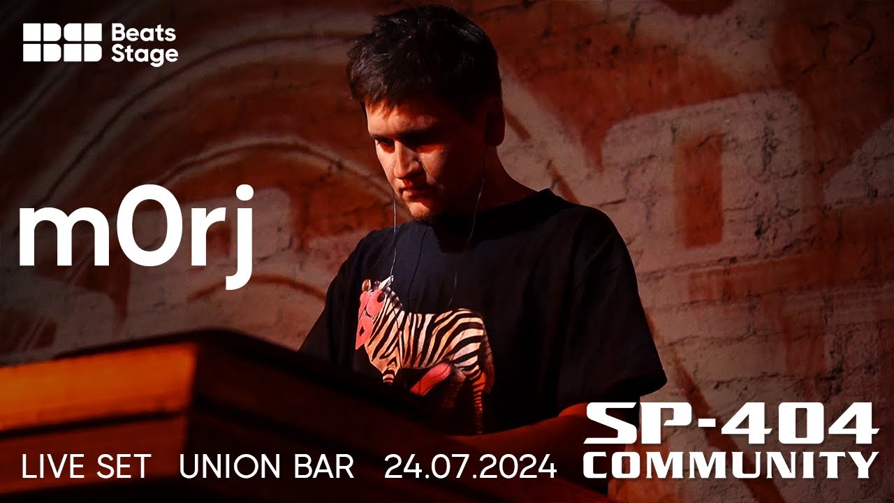 BEATS STAGE #10: m0rj | LIVE SET - SP404 COMMUNITY MEET / 24.07.2024 / UNION BAR, SPB