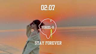 Stay Forever 🌙 | Chill Pop &amp; Emotional Night Vibes 2026 | Yuriel-R