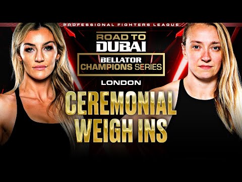 Bellator Champions Series London - Ceremonial Weigh Ins