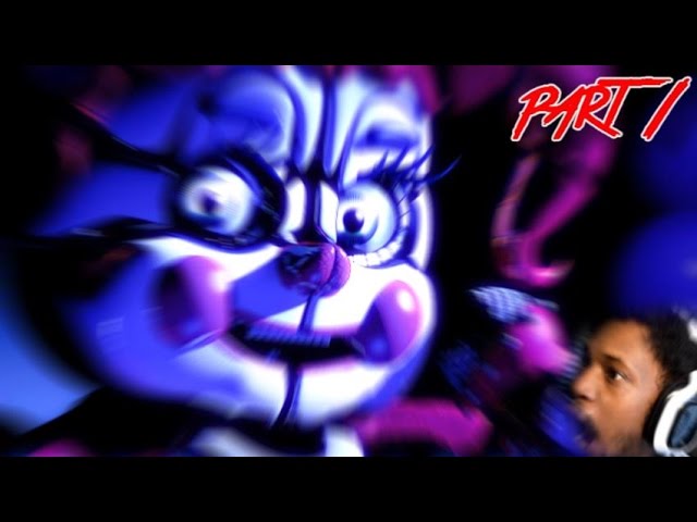 SHE IS LOOKING AT ME!  Five Nights at Freddy's: Sister Location - Part 1 ( Night 1, 2) 