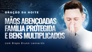 ORAÇÃO DA NOITE-04 DE MAIO