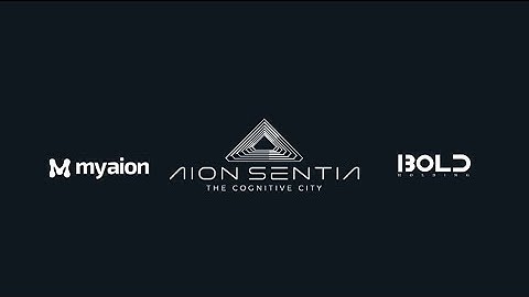 Aion Sentia Launch Event: My Aion and Bold Technologies Present the First Cognitive City