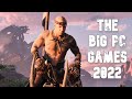 The Big PC Games 2022