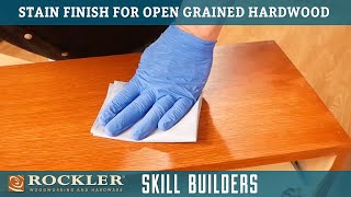 How To Apply Oil Stain Finish To Open Grain Hardwood - Wood Finish Recipe 2 | Rockler Skill Builders
