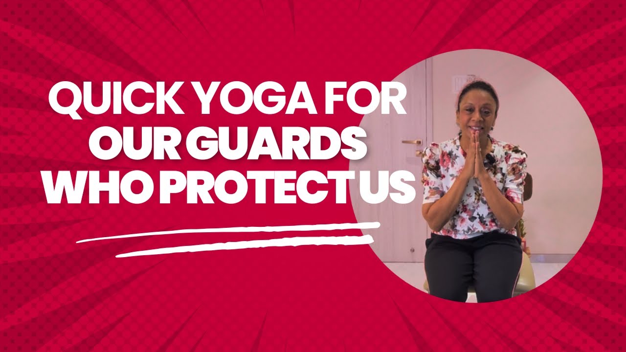 Caring for those who sit long hours to keep us safe and supported - Bhairavi Parekh's YOG SHAALA