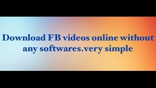 How to download videos from facebook without any software. 2017 .Simple Method screenshot 3