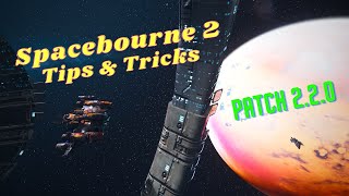 Spacebourne 2 Starter Tips & Tricks | Patch 2.2.0