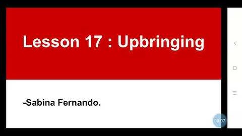 Lesson 17 : Upbringing | EVS I (Class 4)