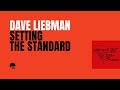 Dave Liebman | Setting The Standard FULL ALBUM (1993)
