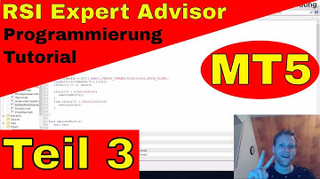 MetaTrader 5 (MT5) - RSI Expert Advisor - Programmierung Tutorial Teil 3