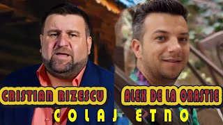 Cristian Rizescu si Alex de la Orastie -  Don Juan 😍❌Colaj Etno❌Muzica de petrecere 🍷🍷🍷🍷