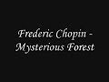 Relax,, chopin,, معزوفة الغابة الغامضة  ( music ) لفريدرك شوبان 💜💙🧡