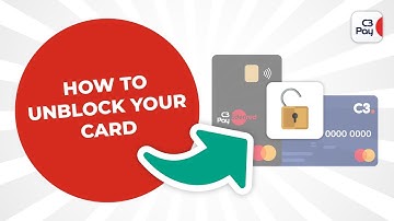 How to unblock your C3Pay card?
