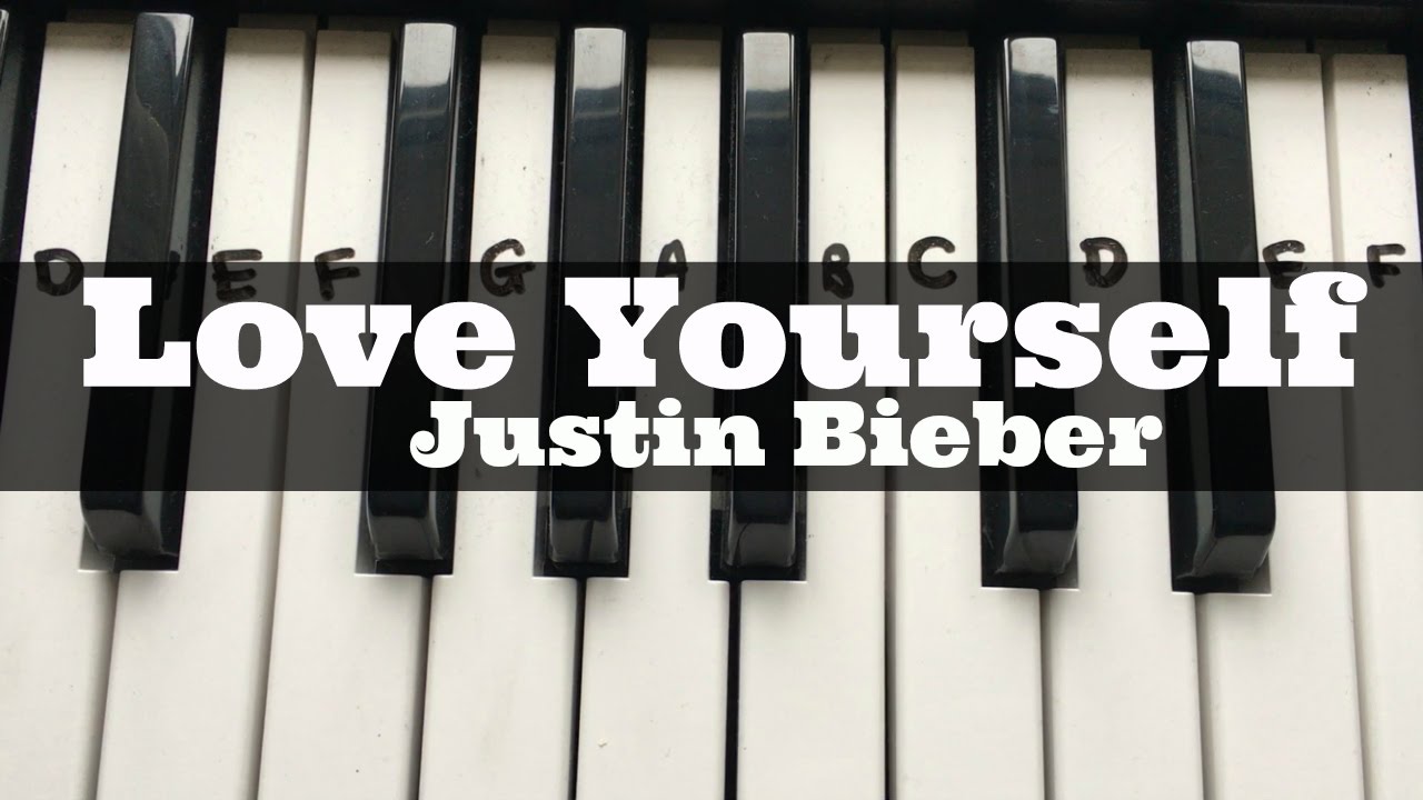 Love Yourself - Justin Bieber | Easy Keyboard Tutorial ...