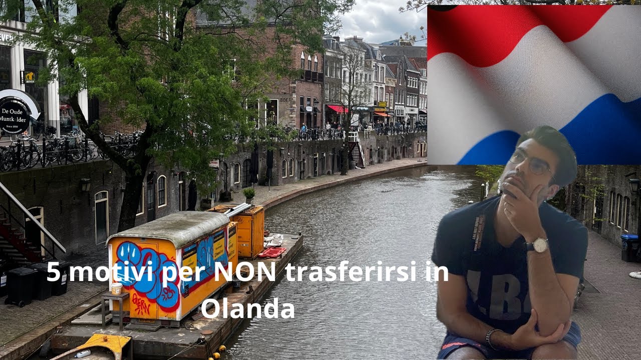 5 Motivi per NON trasferirsi in Olanda 2025