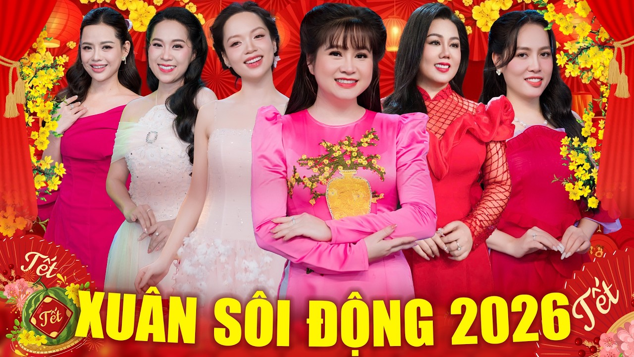 ĐẠI TIỆC NHẠC XUÂN CUỐI NĂM 2026 - Đoản Xuân Ca - Lưu Ánh Loan, Hiền Ngân, Lưu Trúc Ly, Hiền Trang