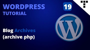 Blog Archives archive php | WordPress Tutorial | Episode 19