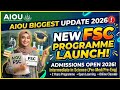 AIOU Biggest Update 2026 | FSC (Pre-Medical & Pre-Engineering) Admissions Open