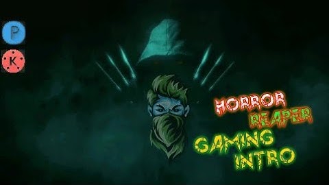 Horror reaper Intro || Gaming Intro || km Graphiz