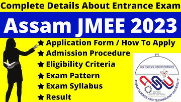 Assam JMEE 2023 Full Details: Notification, Dates, Application, Syllabus, Pattern, Eligibility