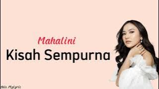 Kisah Sempurna - Mahalini (lirik)