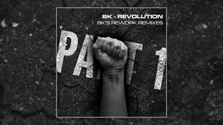 BK - Revolution - BK's Rework (Rudosa Remix)