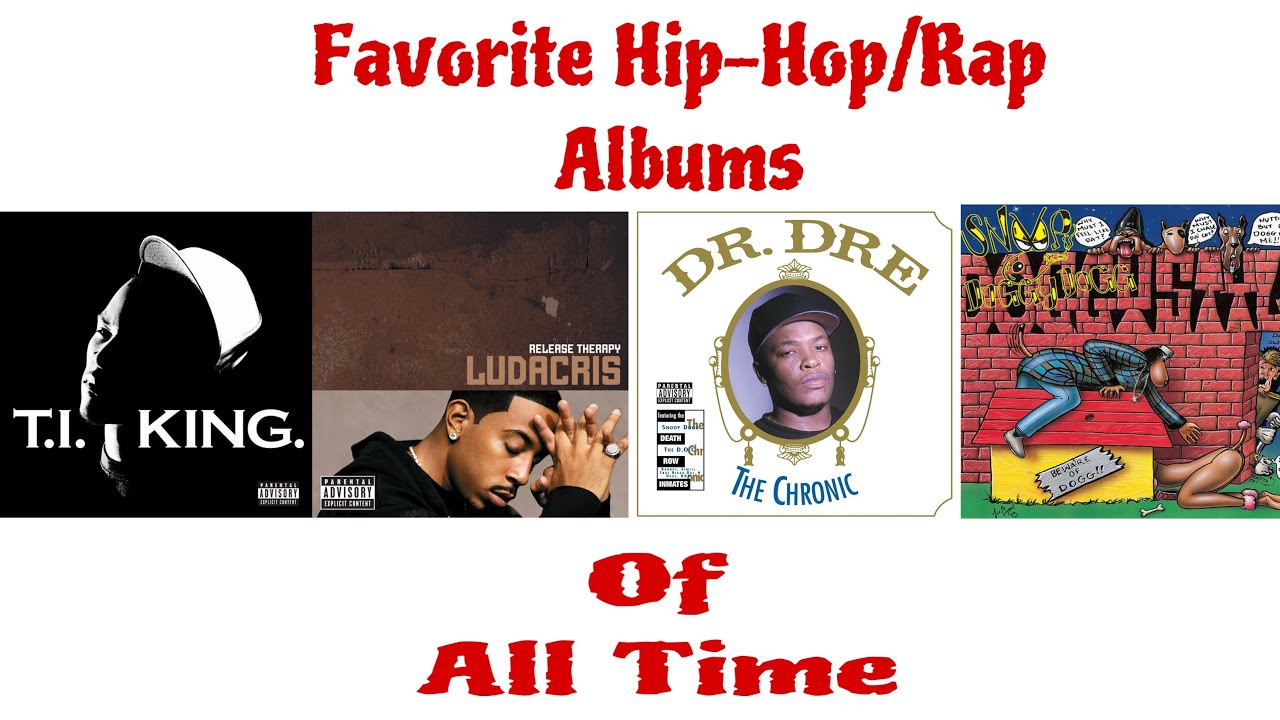 Favorite Hip-Hop/Rap Albums Of All Time - YouTube