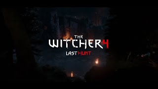 The Witcher 4 Last Hunt Official Trailer