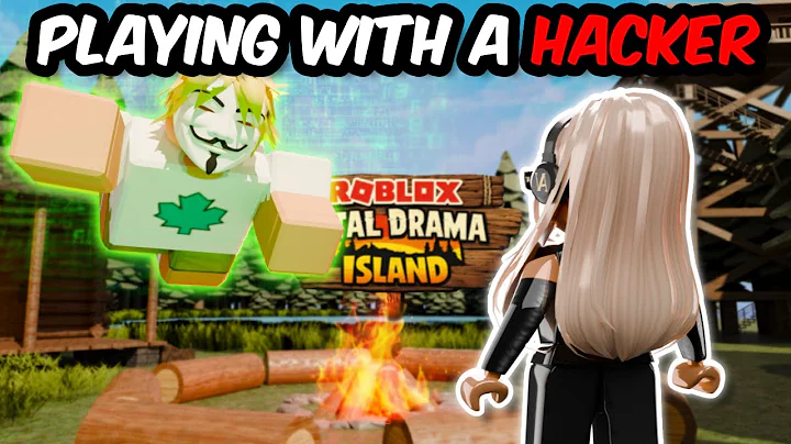 PLAYING ROBLOX TOTAL DRAMA ISLAND WITH A HACKER