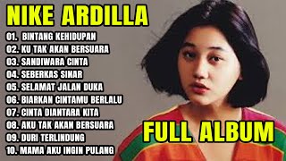 NIKE ARDILA FULL ALBUM THE BEST TERPOPULER || LAGU LAWAS INDONESIA TAHUN 80an