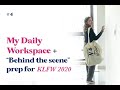VLOG DIARIES EP  4 l MY DAILY WORKSPACE &amp; &#39;BEHIND THE SCENE&#39; PREP FOR KLFW 2020