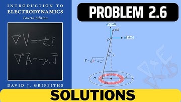 Griffiths Problem 2.6 solution | introduction to electrodynamics (4th Edition) Griffiths solutions