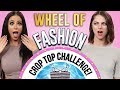 CROP TOP CHALLENGE?! Wheel of Fashion w/ Amber Scholl & Allie Marie Evans