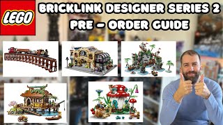 LEGO Bricklink Designer Series 2 Pre Order Guide!